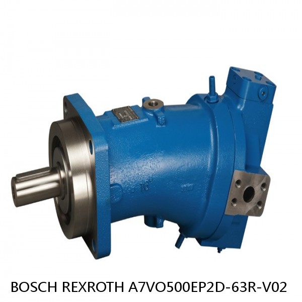 A7VO500EP2D-63R-V02 BOSCH REXROTH A7VO VARIABLE DISPLACEMENT PUMPS