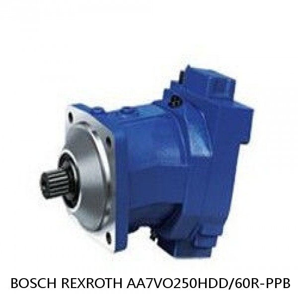 AA7VO250HDD/60R-PPB BOSCH REXROTH A7VO VARIABLE DISPLACEMENT PUMPS