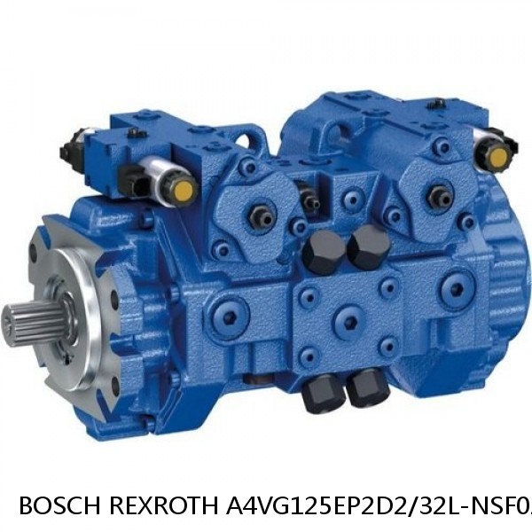 A4VG125EP2D2/32L-NSF02F011S BOSCH REXROTH A4VG VARIABLE DISPLACEMENT PUMPS