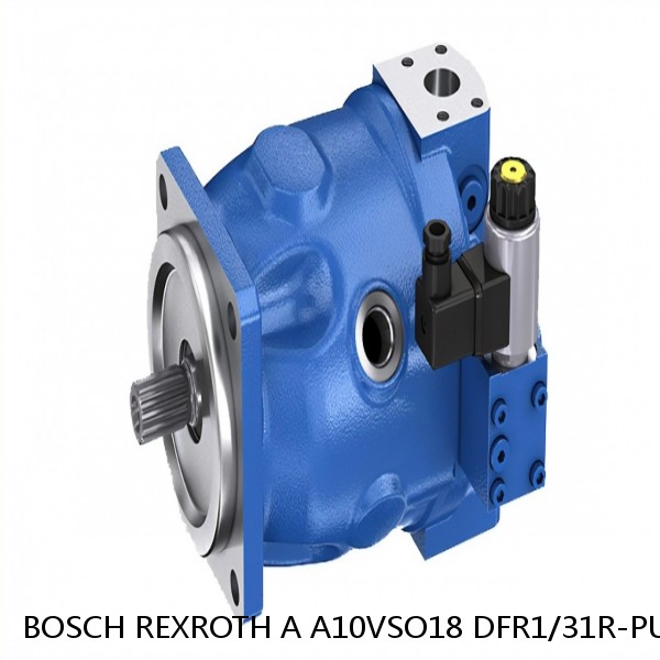 A A10VSO18 DFR1/31R-PUC12N BOSCH REXROTH A10VSO VARIABLE DISPLACEMENT PUMPS